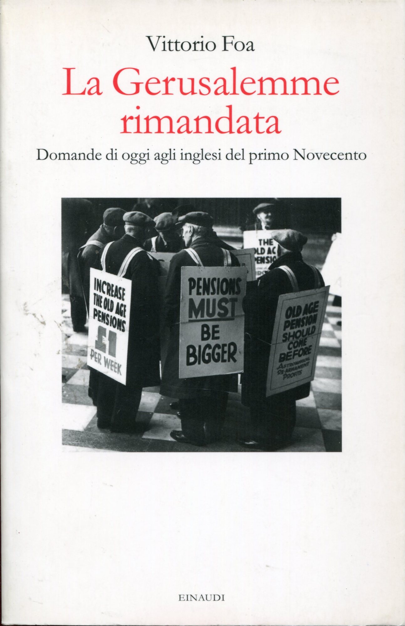 La Gerusalemme rimandata. Domande di oggi agli inglesi del primo …