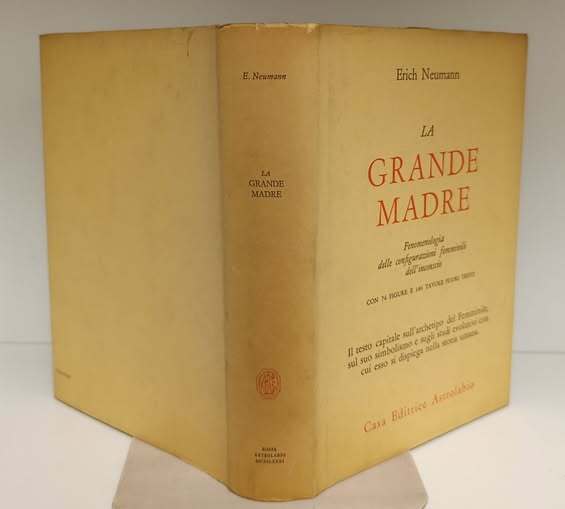 La grande madre : fenomenologia delle configurazioni femminili dell'inconscio