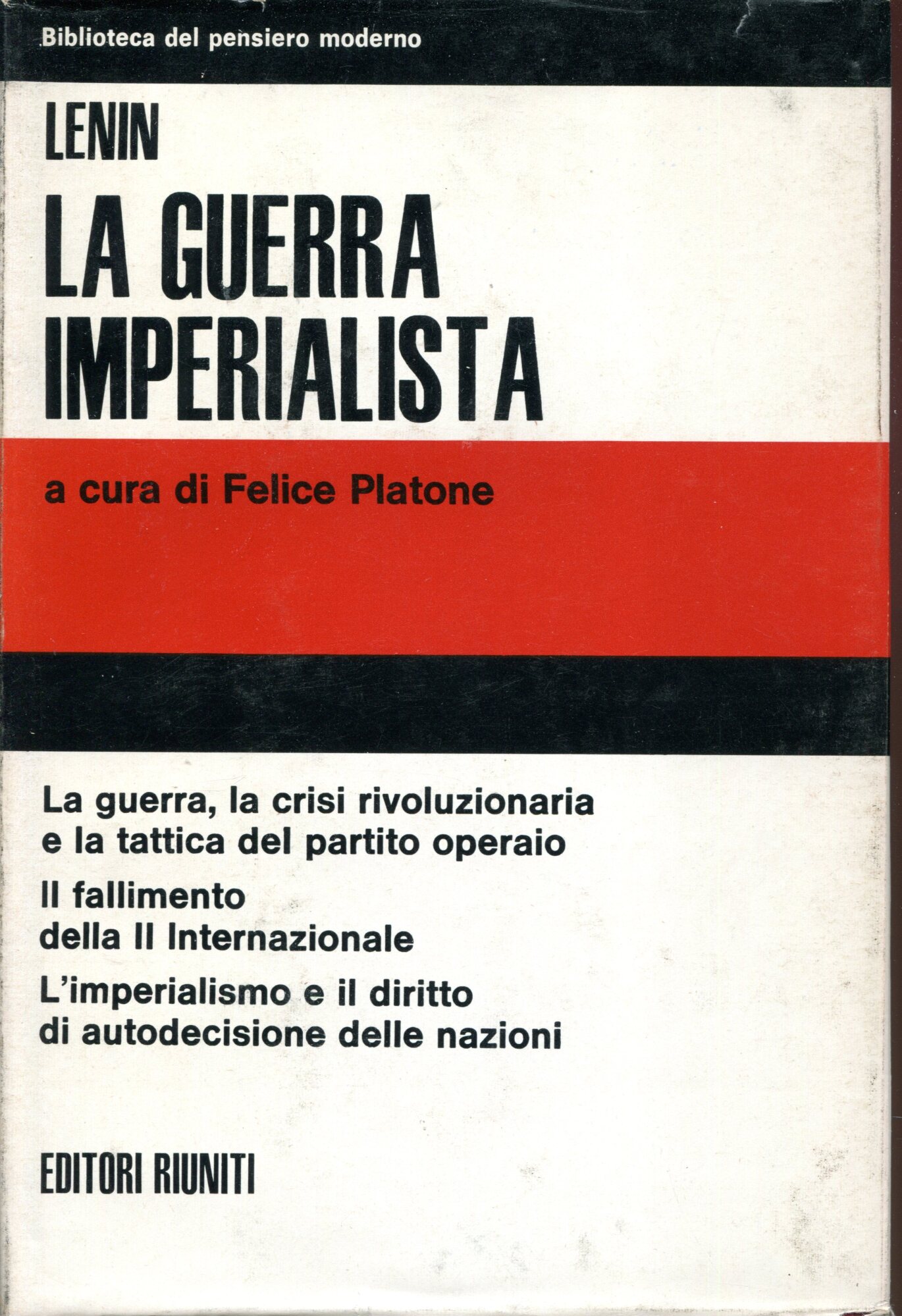 La Guerra Imperialista. A Cura Di Felice Platone.