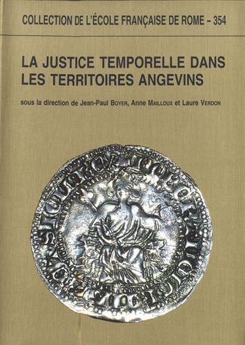 La justice temporelle dans les territoires angevins aux XIIIe et …