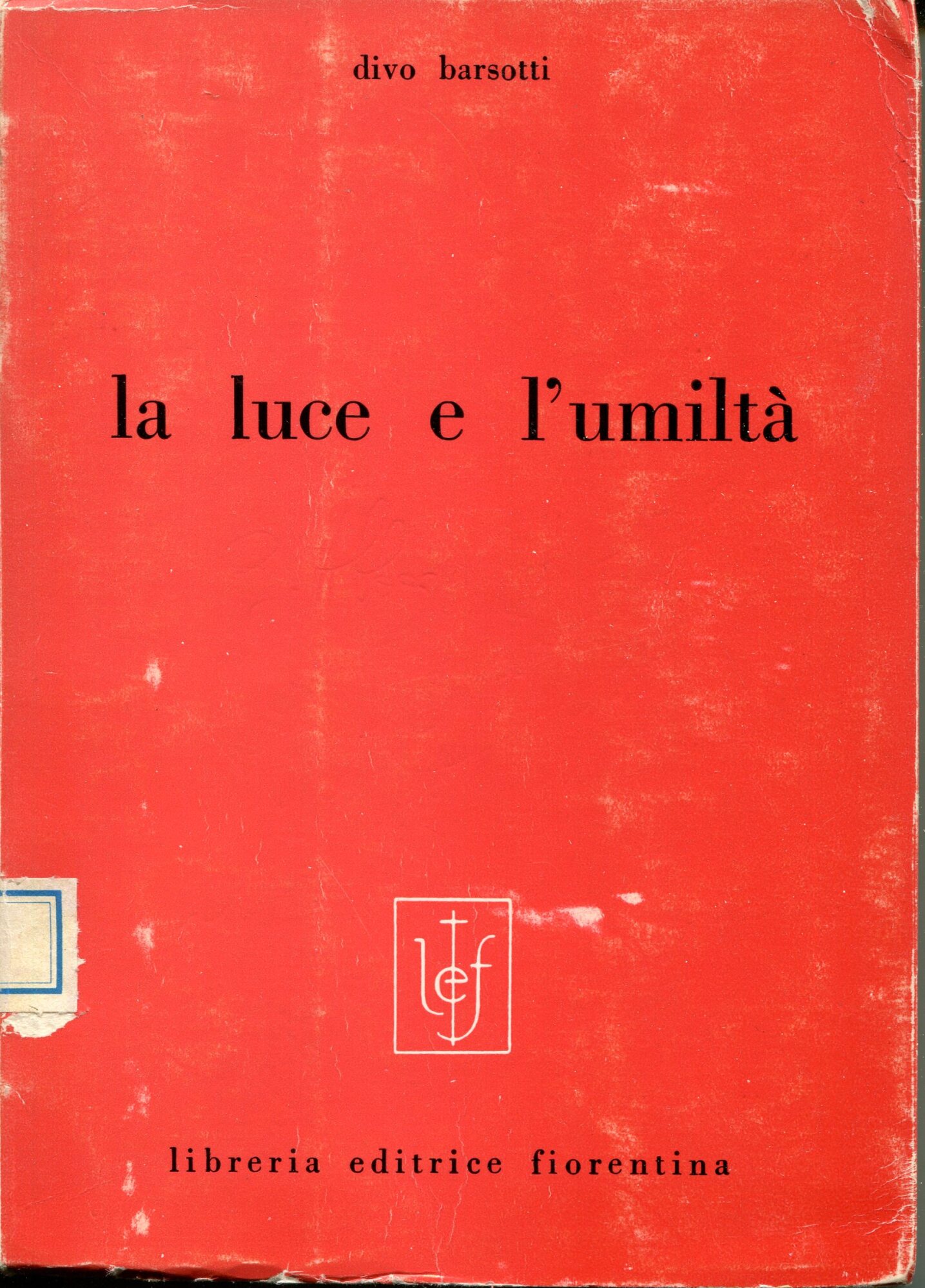 La luce e l'umiltà