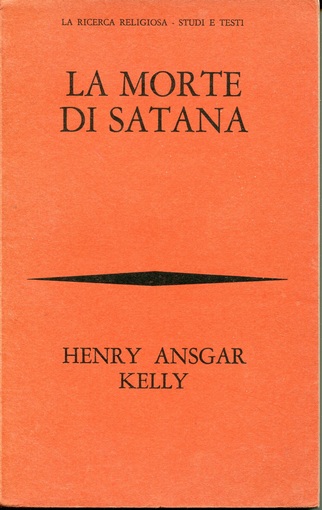 La morte di Satana : sviluppo e declino della demonologia …