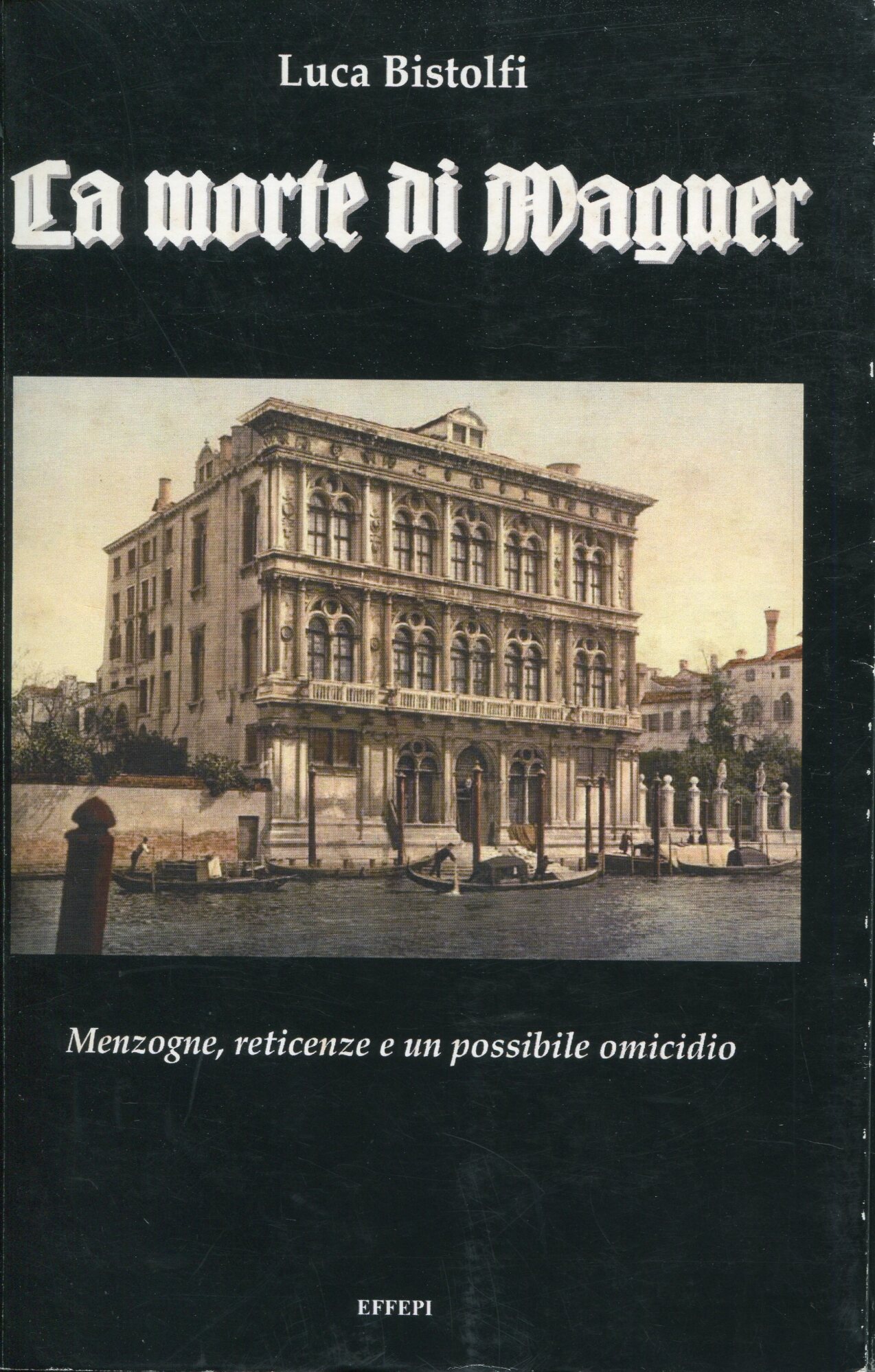 La morte di Wagner. Menzogne, reticenze e un possibile omicidio.