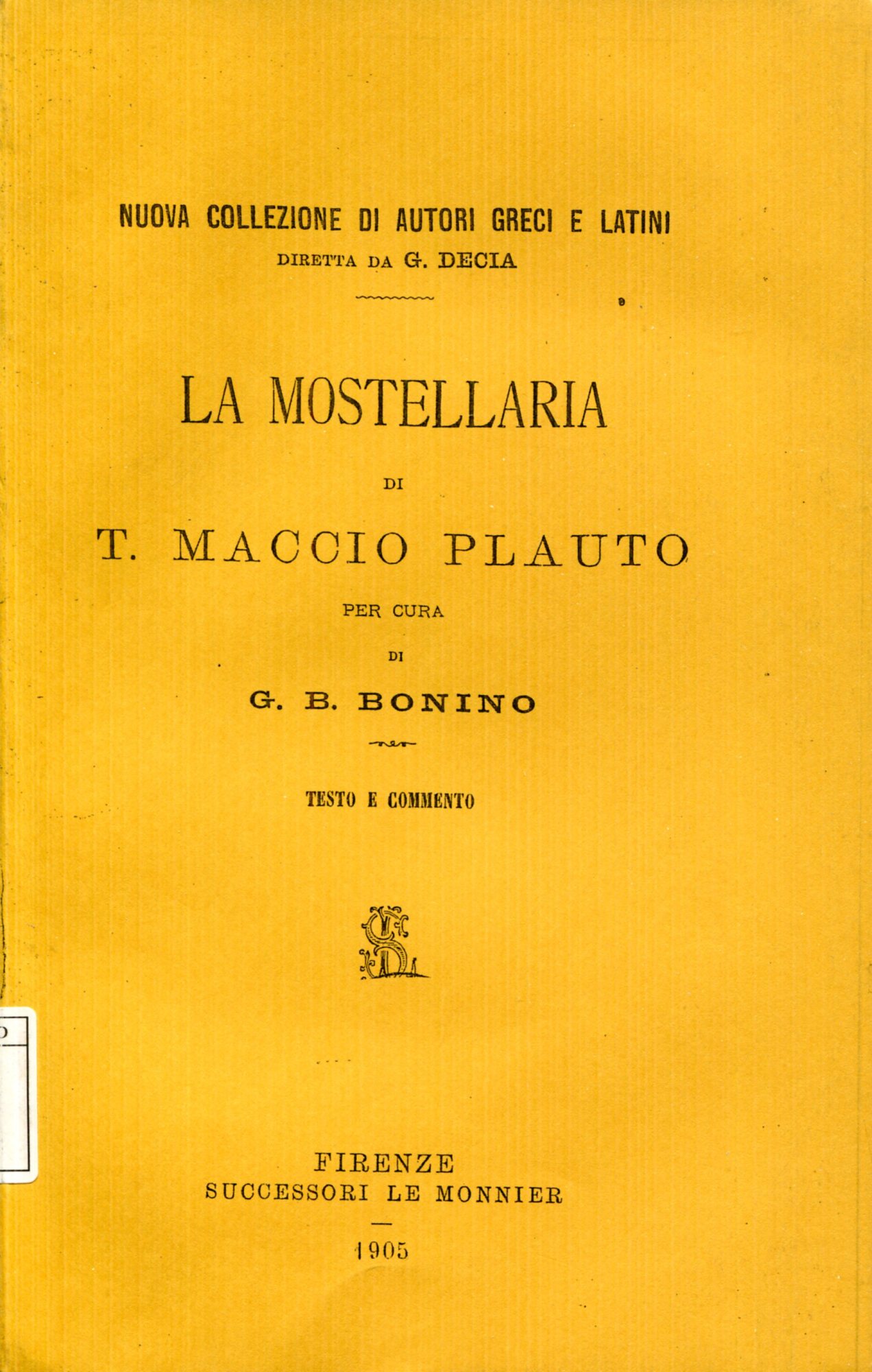La Mostellaria di T. Maccio Plauto, testo e commento per …