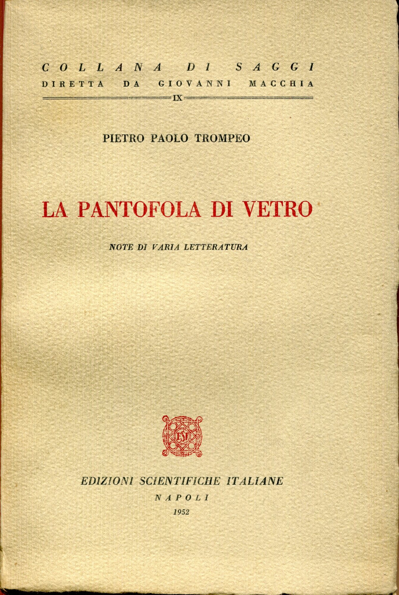 La pantofola di vetro : note di varia letteratura