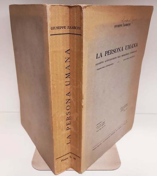 La persona umana : soggetto autocosciente nell'esperienza integrale : termine …
