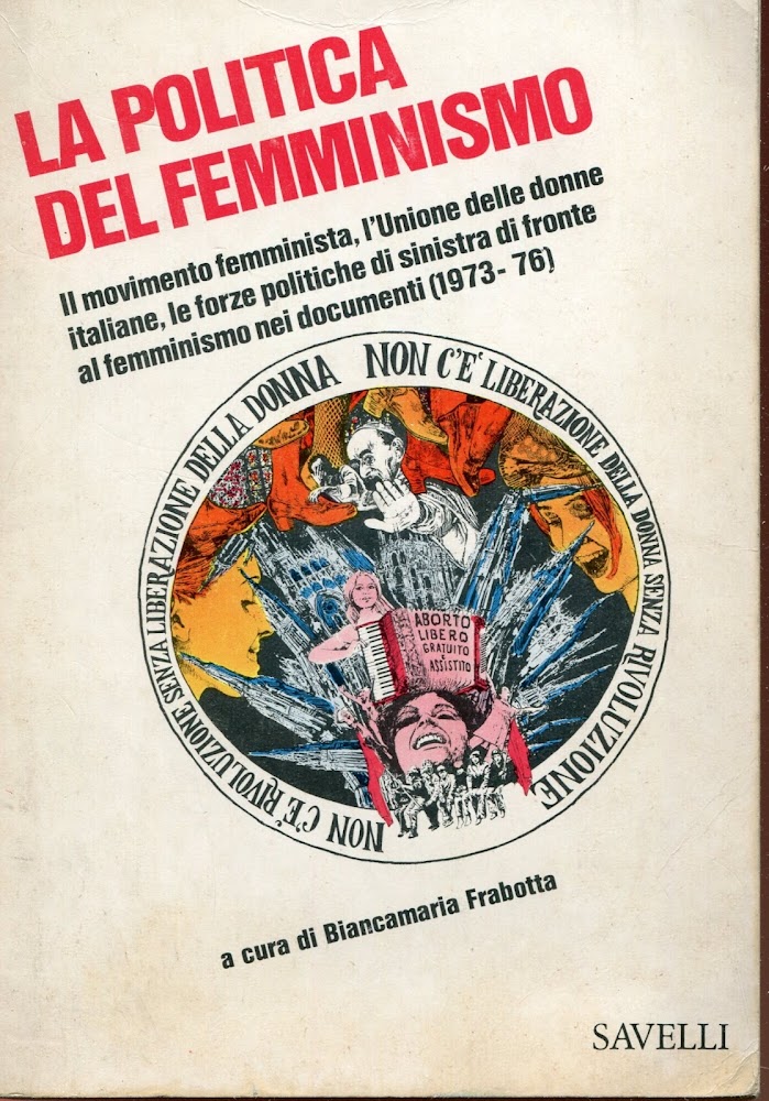 La politica del femminismo : 1973-76