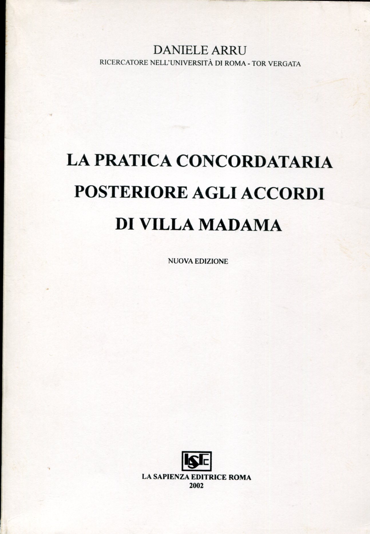 La pratica concordataria posteriore agli accordi di Villa Madama. Nuova …