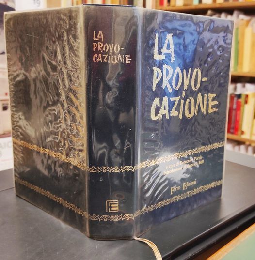 LA PROVOCAZIONE, introduzione di Heinrich Böll.