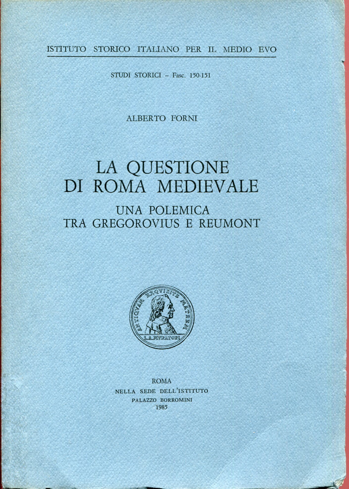 La questione di Roma medievale. Una polemica tra Gregorovius e …