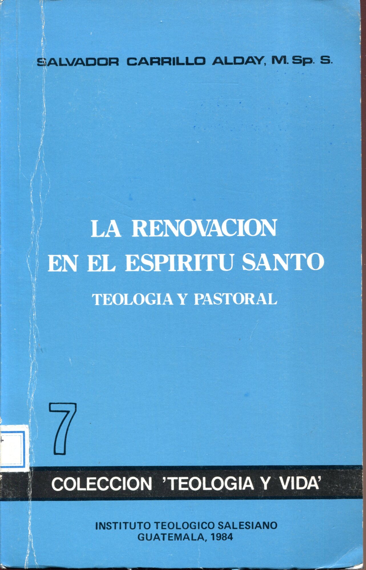 La renovación en el Espíritu Santo. Teologia y pastoral