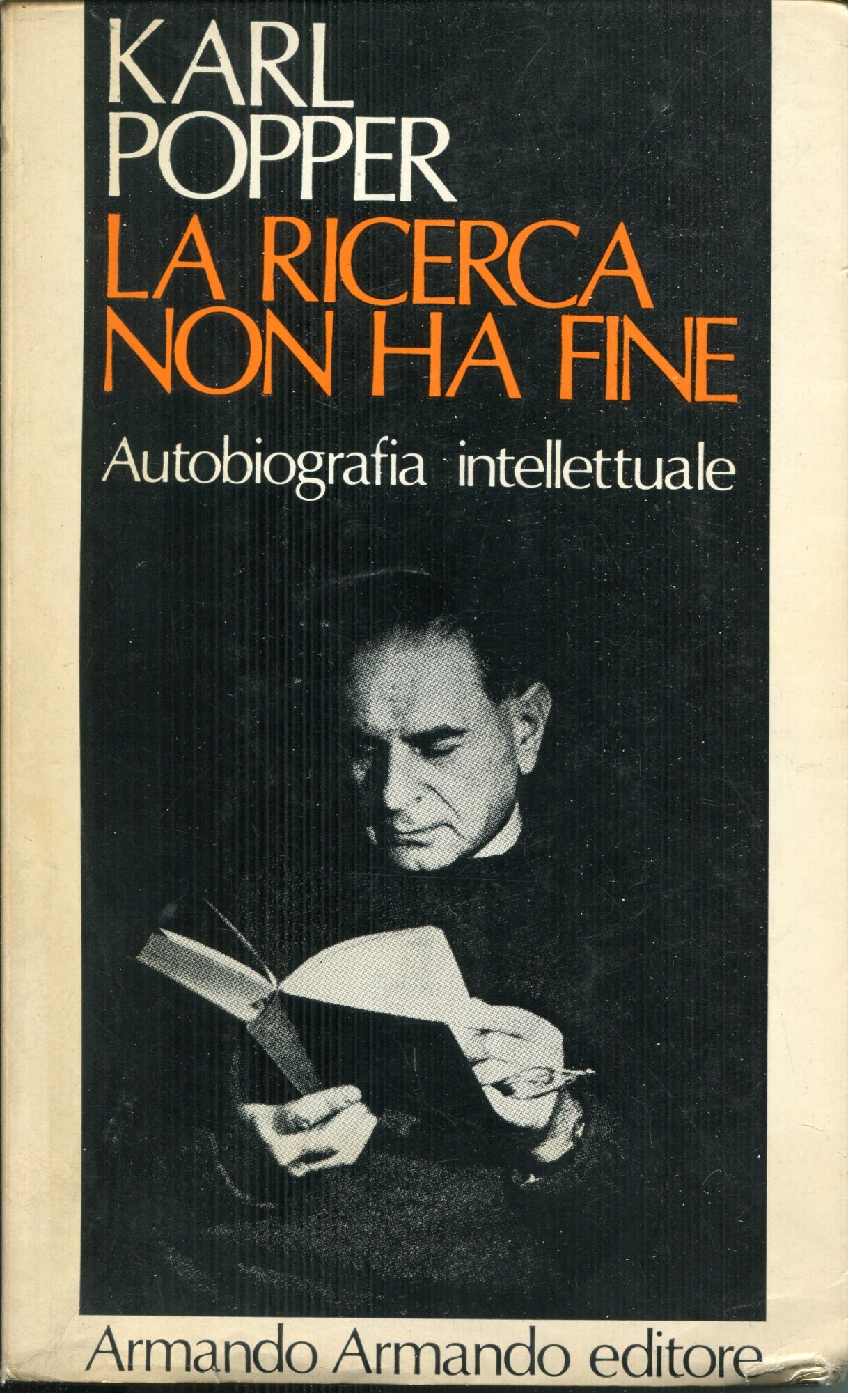 La ricerca non ha fine : autobiografia intellettuale