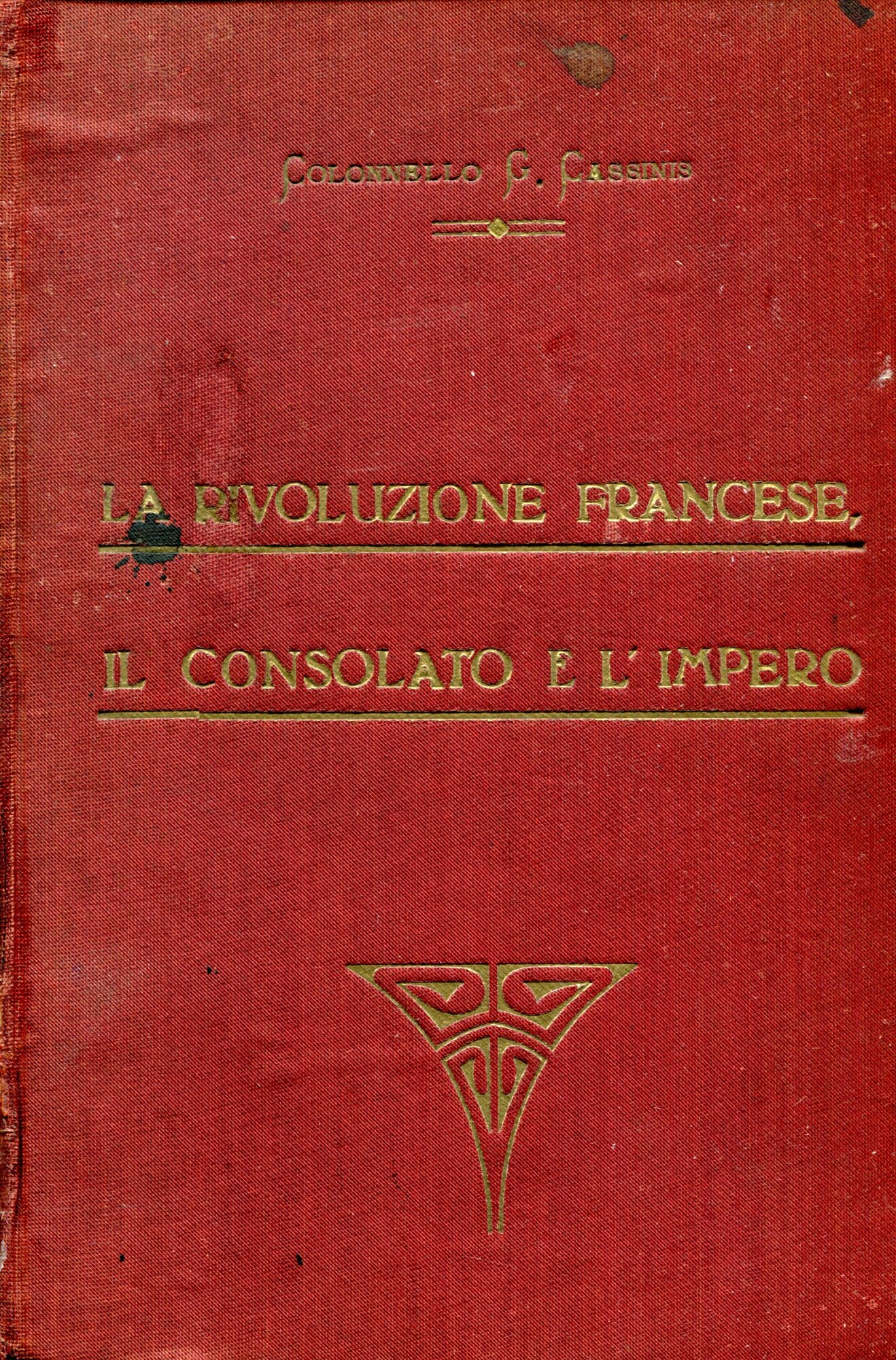 La rivoluzione francese, il Consolato e l'Impero