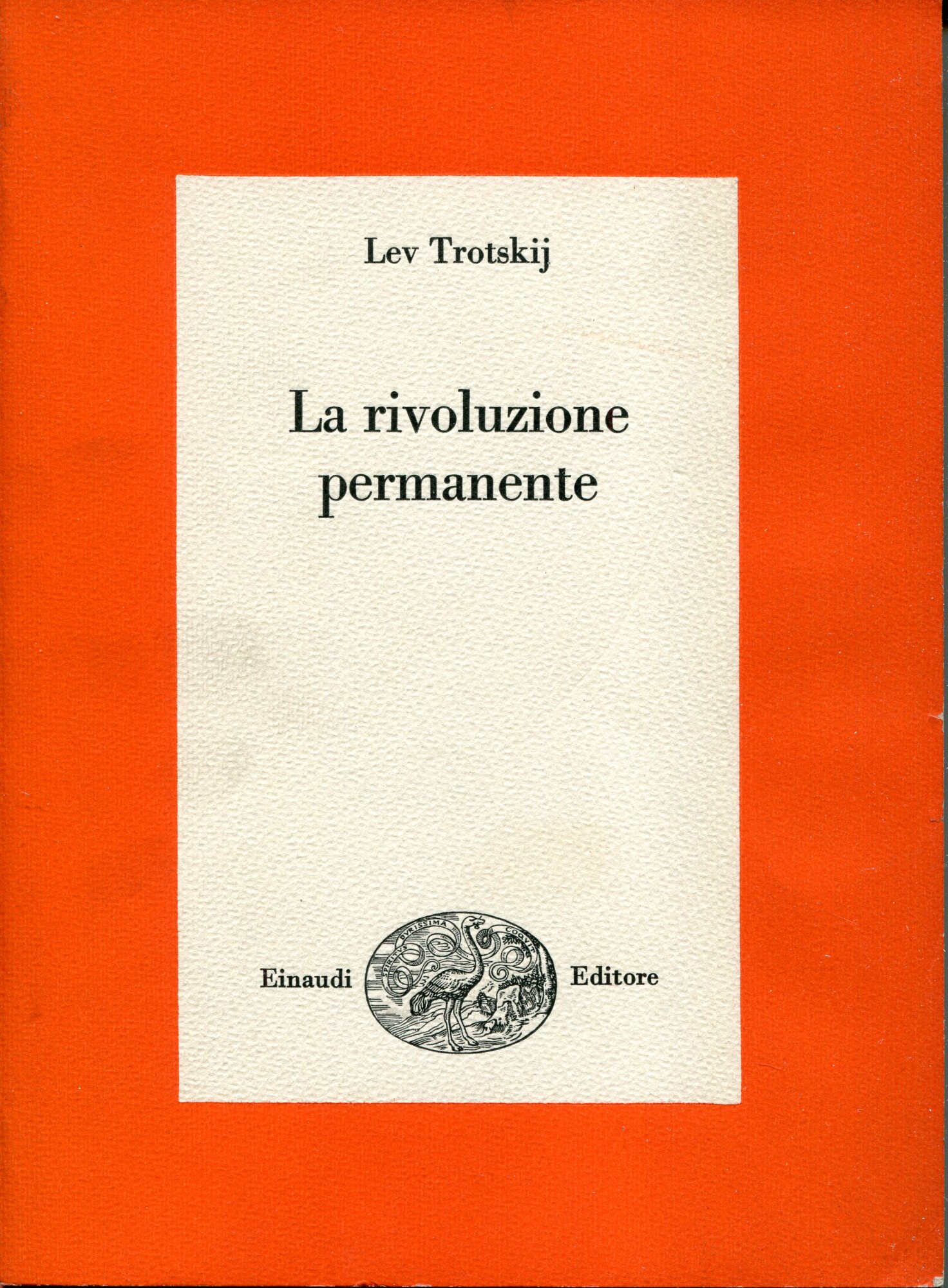 La rivoluzione permanente. Prefazione e traduzione di Livio Maitan.