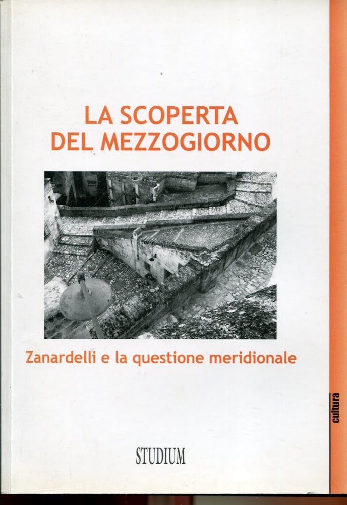 La scoperta del Mezzogiorno. Zanardelli e la questione meridionale