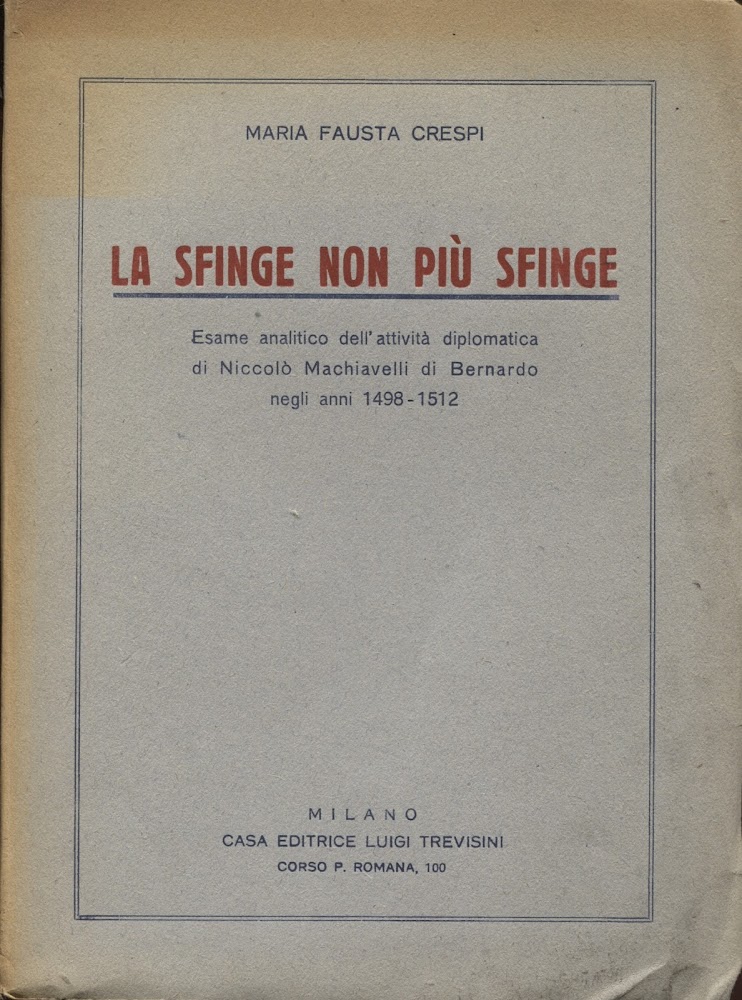 La Sfinge non più Sfinge. Esame analitico dell'attività diplomatica di …