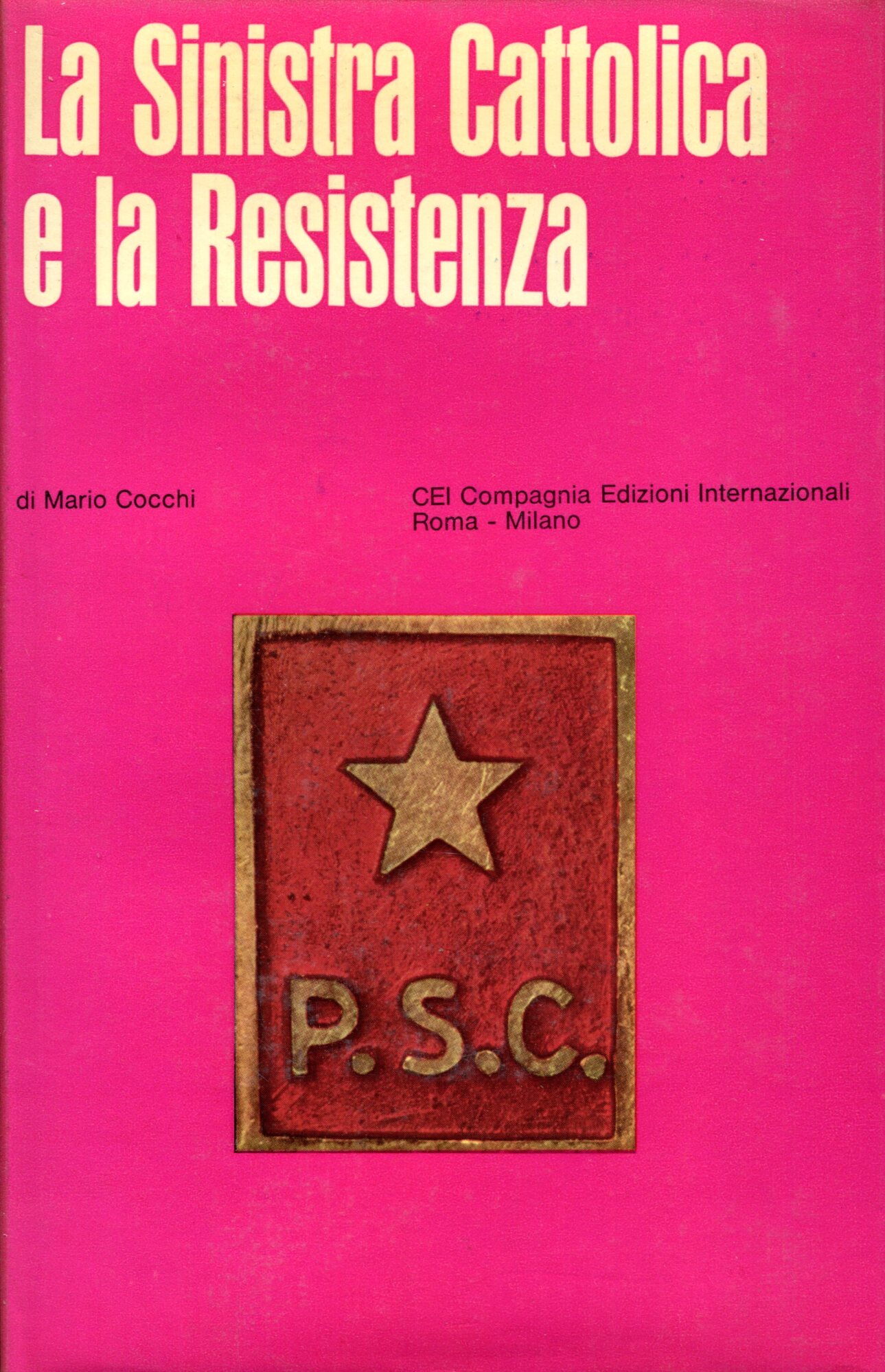 La sinistra cattolica e la resistenza