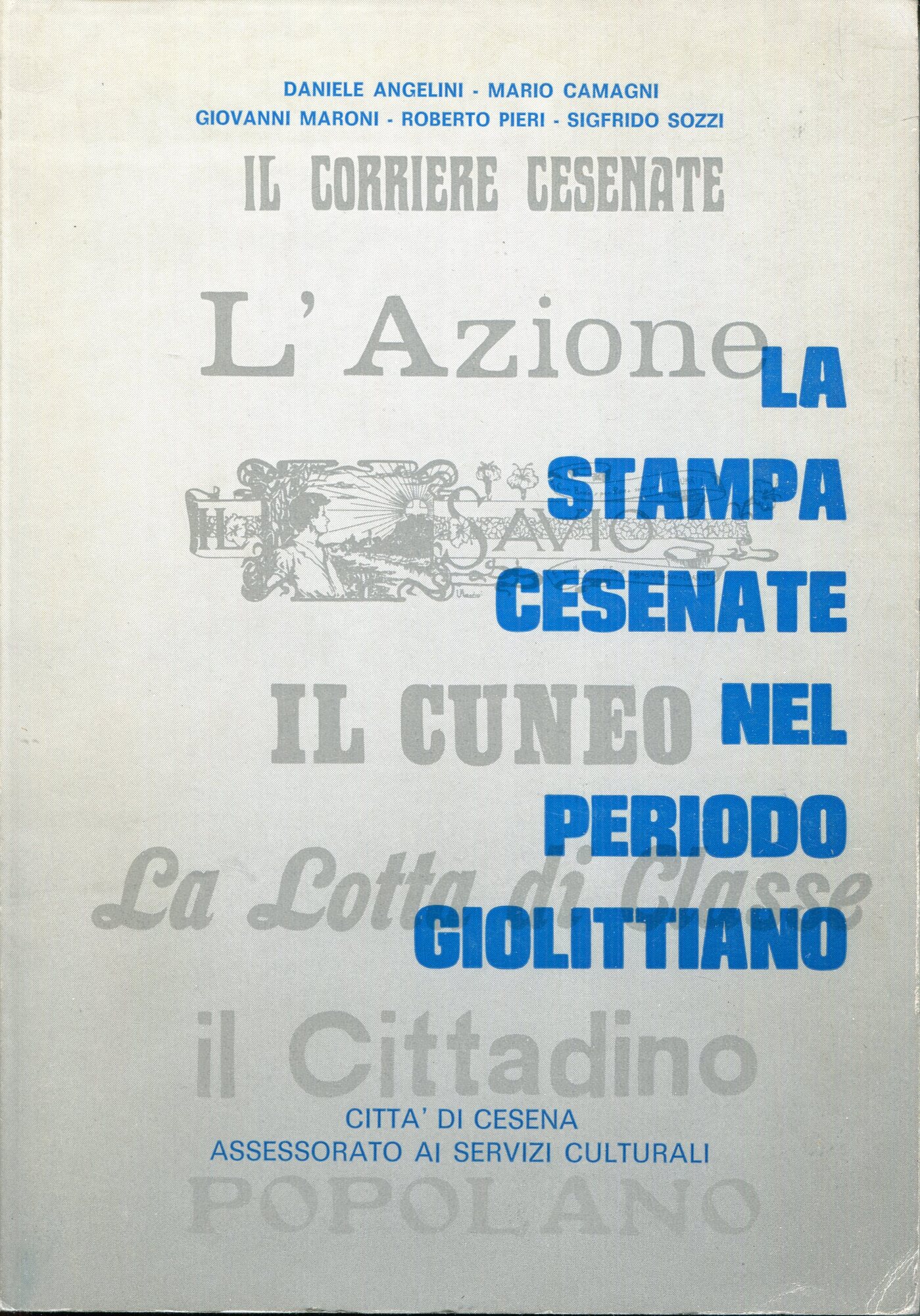 La stampa cesenate nel periodo giolittiano