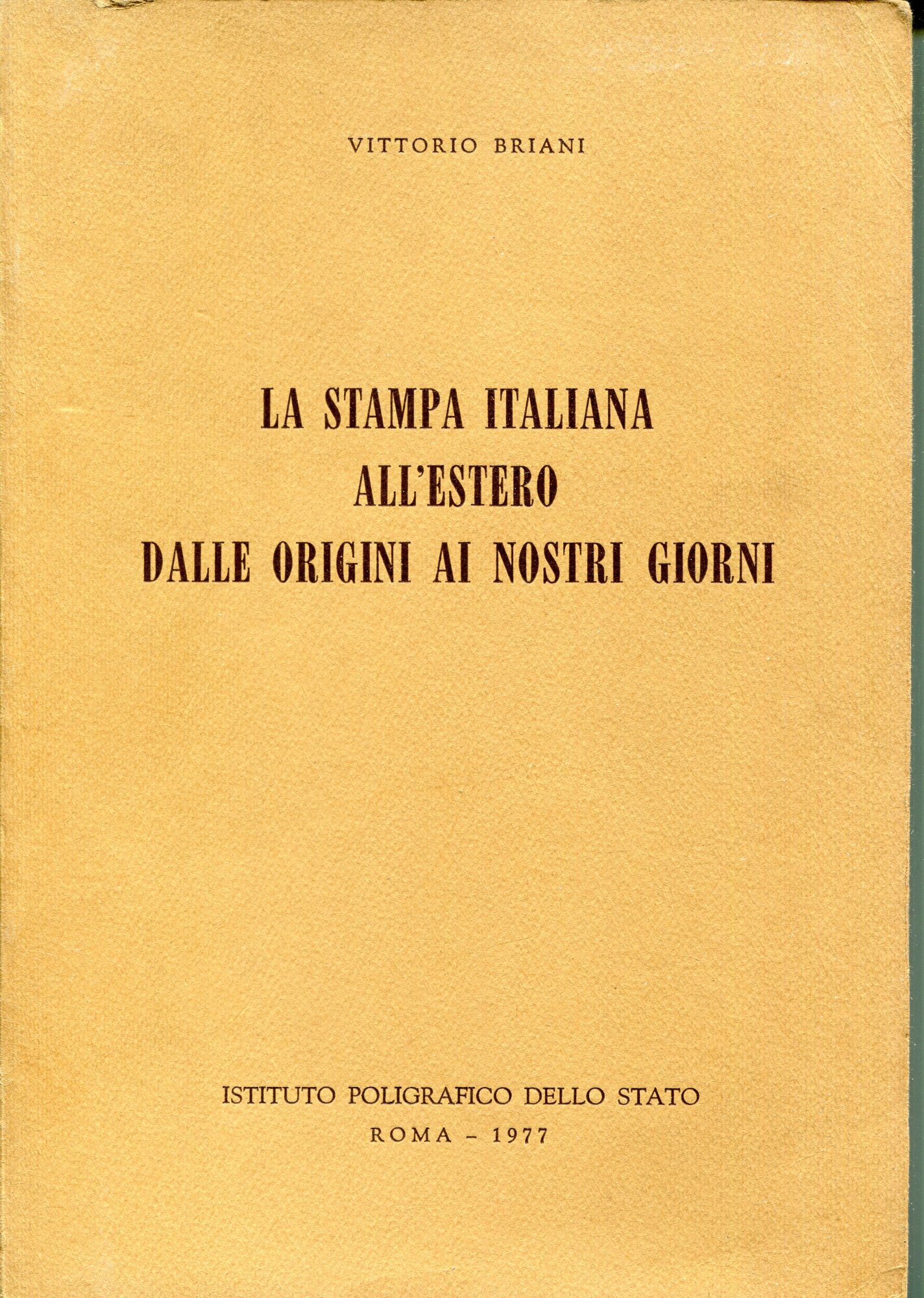 La stampa italiana all'estero dalle origini ai nostri giorni