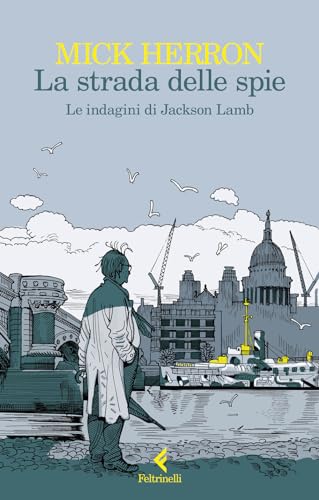 La strada delle spie. Le indagini di Jackson Lamb