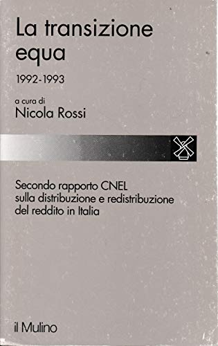 La transizione equa (1992-1993). 2º rapporto CNEL sulla distribuzione e …