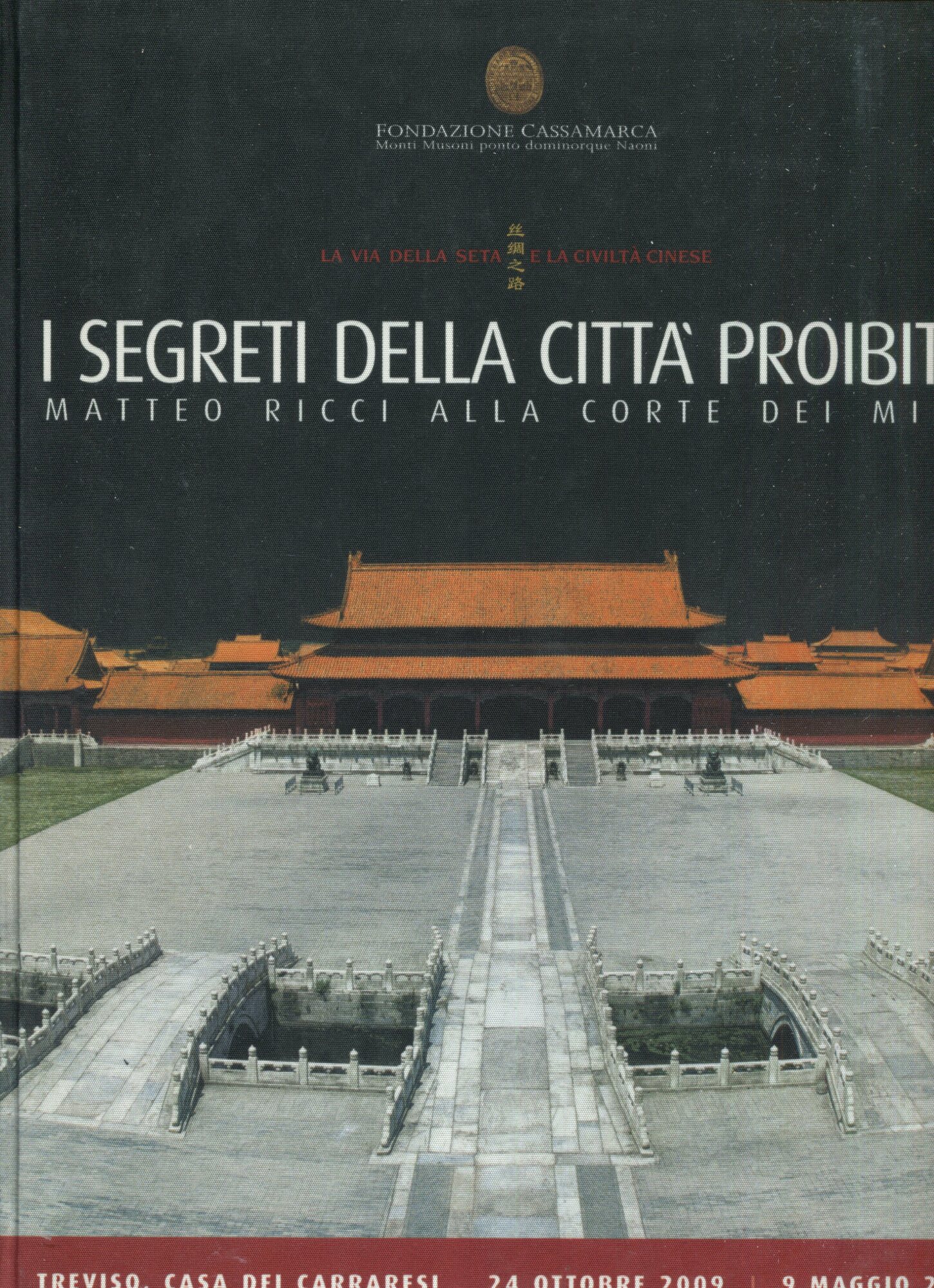 La via della seta e la civiltà cinese : i …