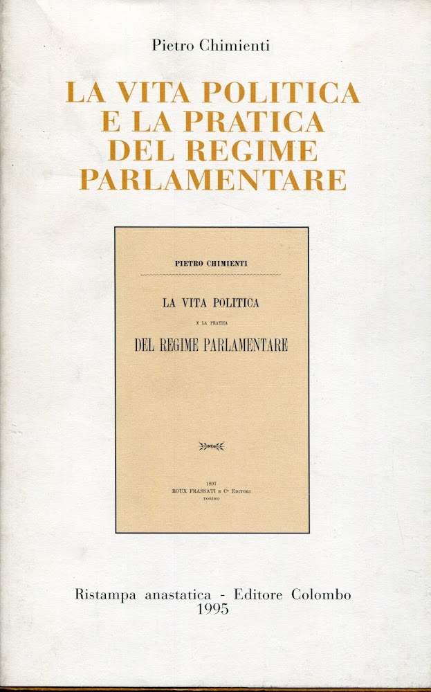 La vita politica e la pratica del regime parlamentare