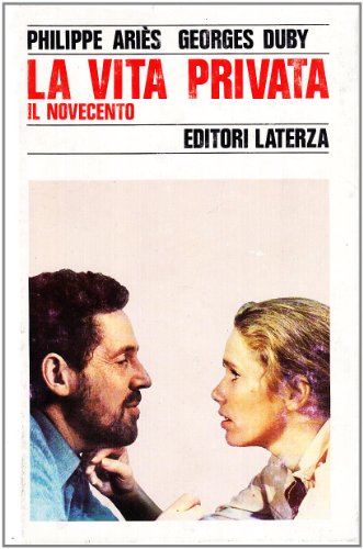 La vita privata. Il Novecento (Vol. 5)