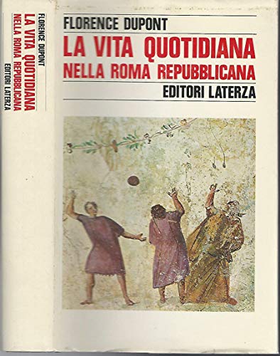 La vita quotidiana nella Roma repubblicana