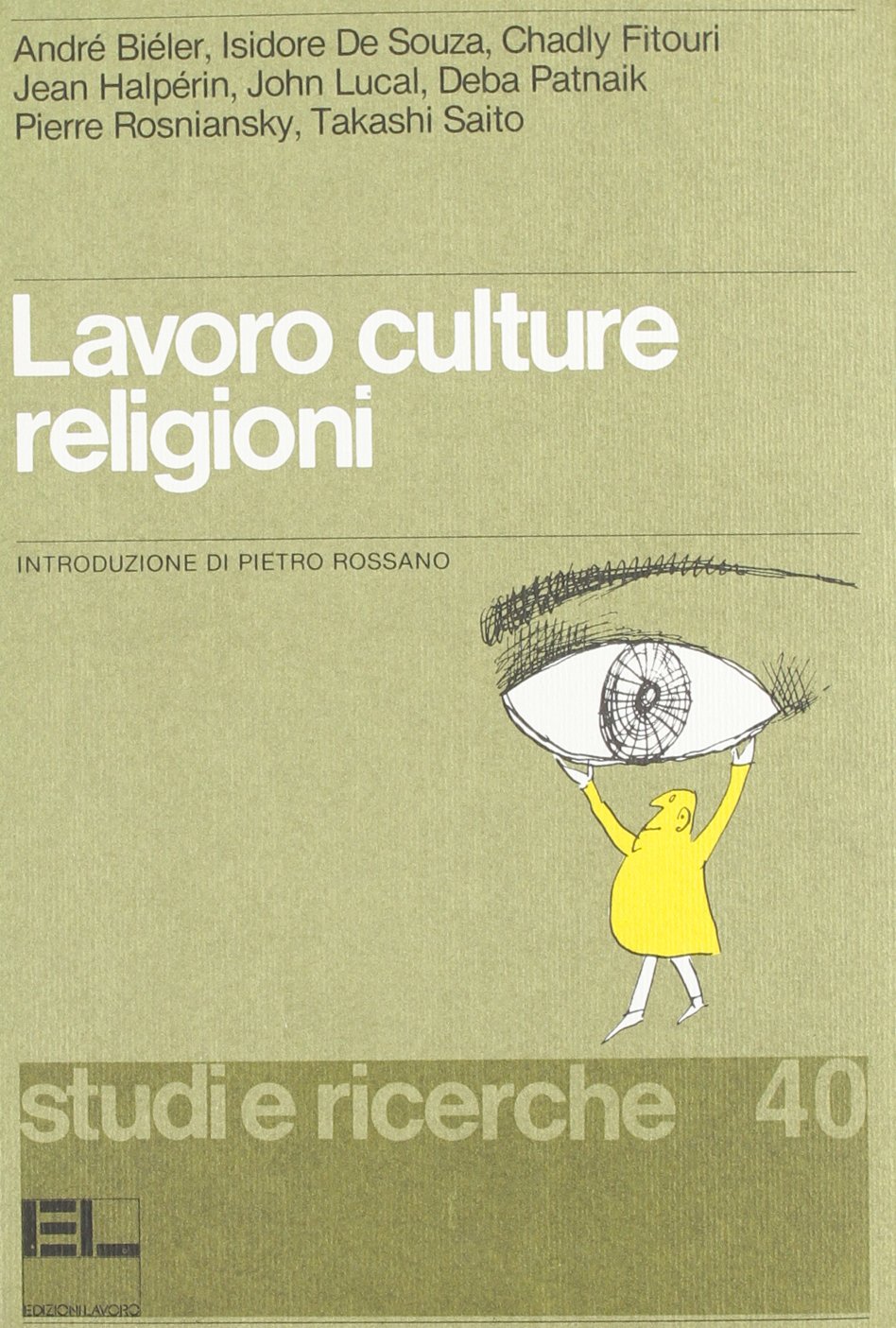 Lavoro, culture, religioni