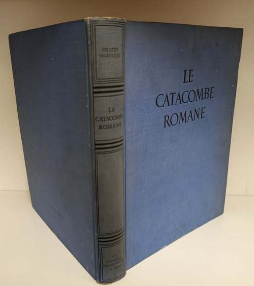 Le catacombe romane : opera postuma