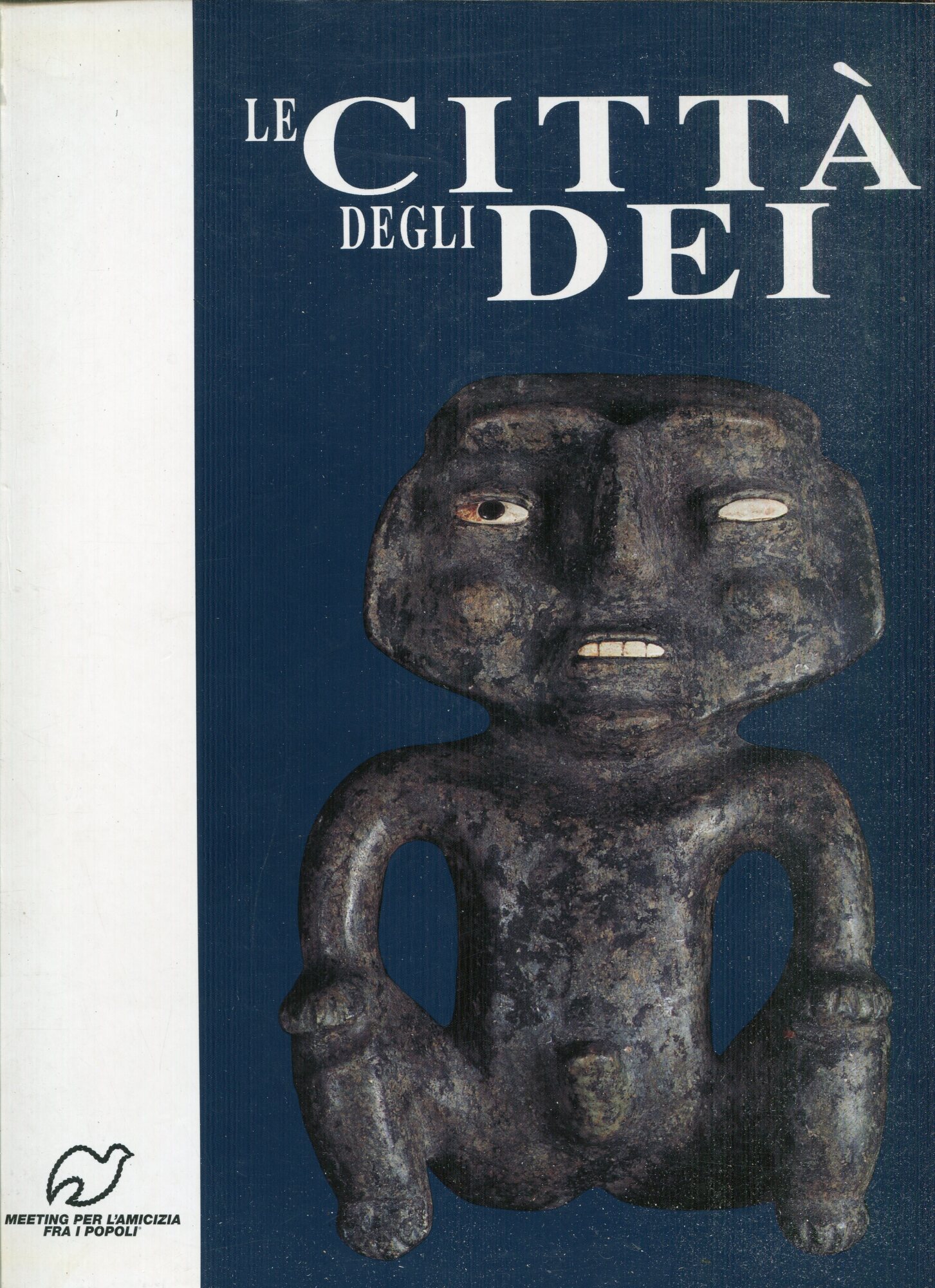 Le citta degli dei : 10 culture precolombiane del Messico …