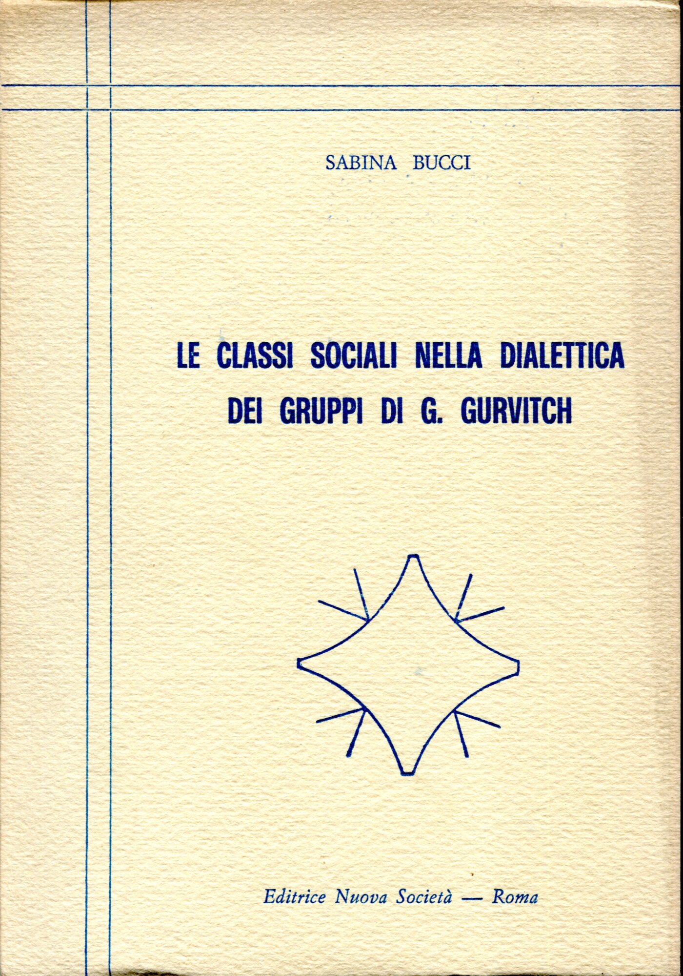 Le classi sociali nella dialettica dei gruppi di G. Gurvitch