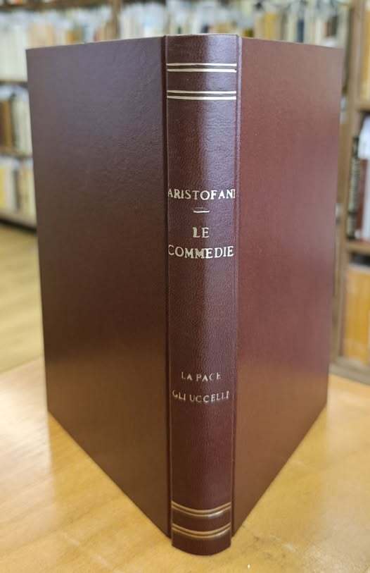 Le commedie 3: La pace, Gli uccelli ; con incisioni …