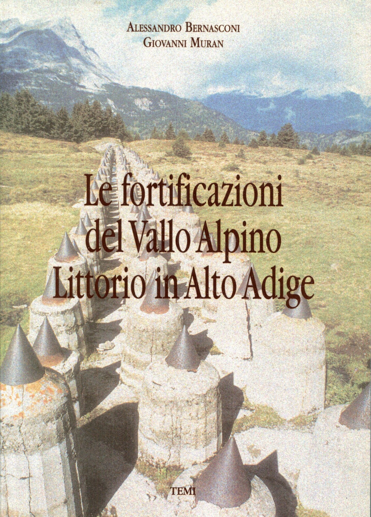 Le fortificazioni del vallo alpino littorio in Alto Adige