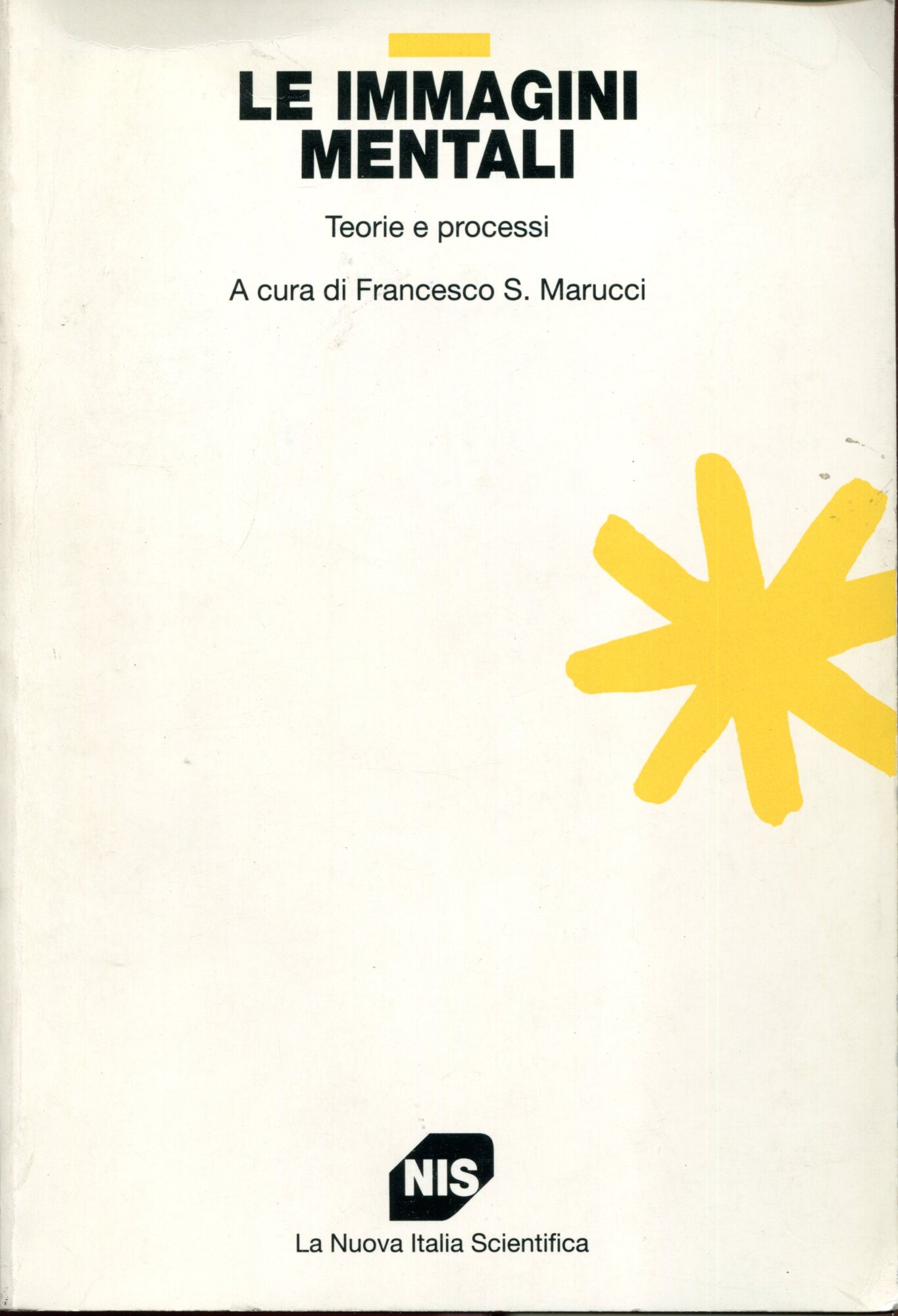 Le immagini mentali. Teorie e processi
