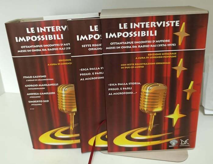 Le interviste impossibili : ottantadue incontri d'autore messi in onda …