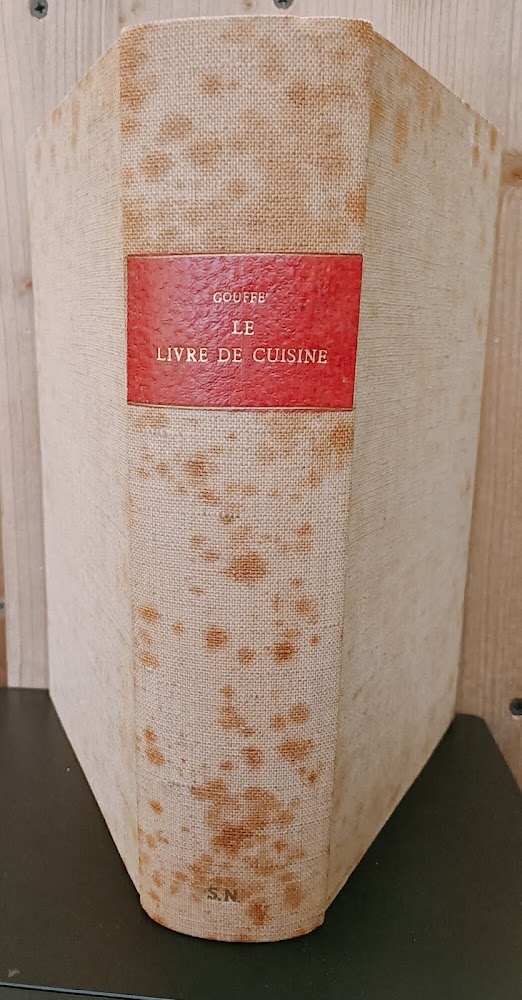 Le livre de cuisine. Comprenant la cuisine de ménage et …