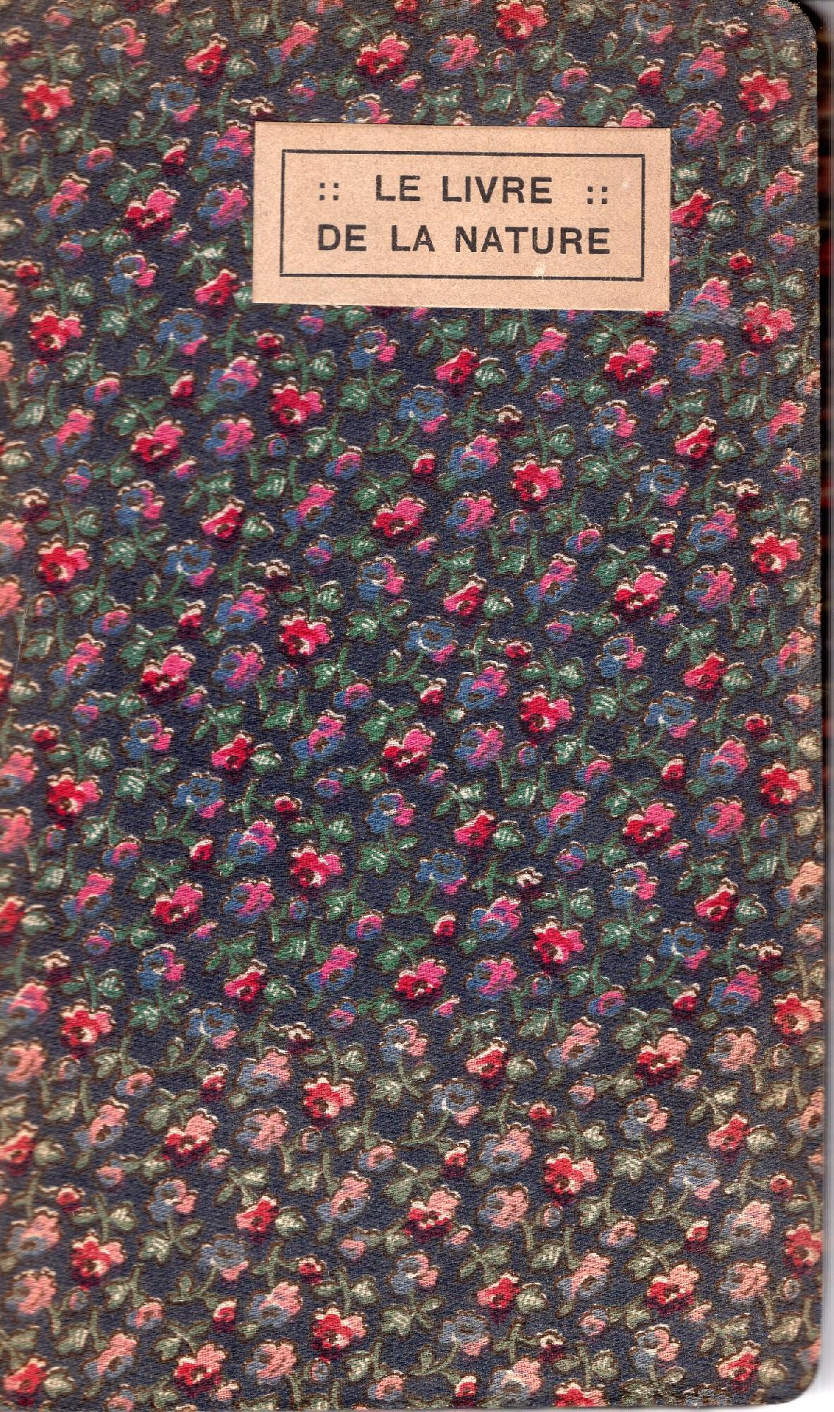 Le livre de la nature : anthologie de pensées sur …