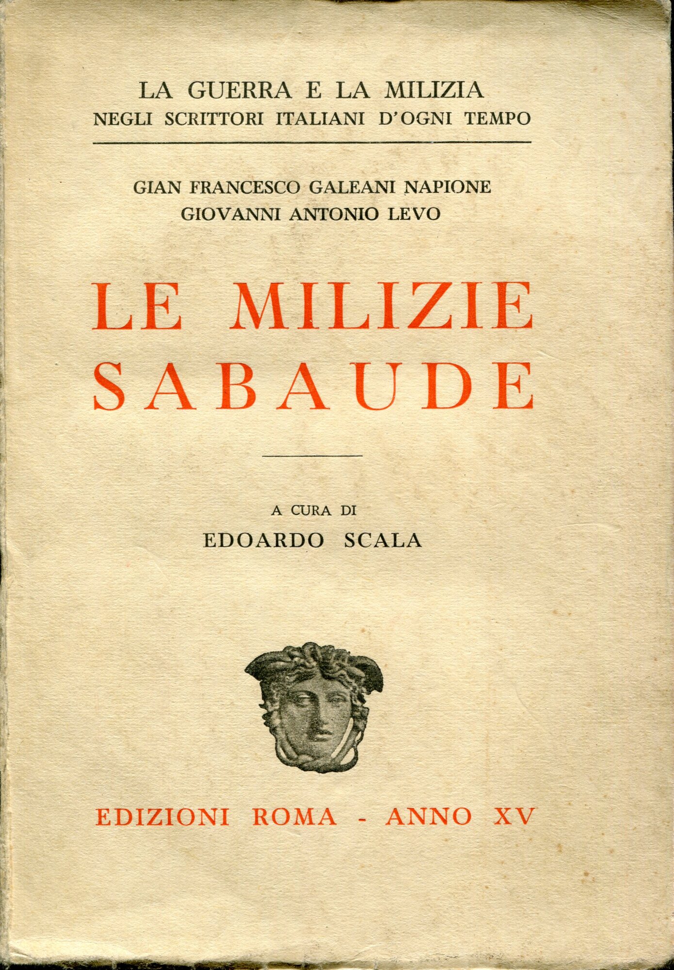 Le milizie sabaude. A cura di Edoardo Scala