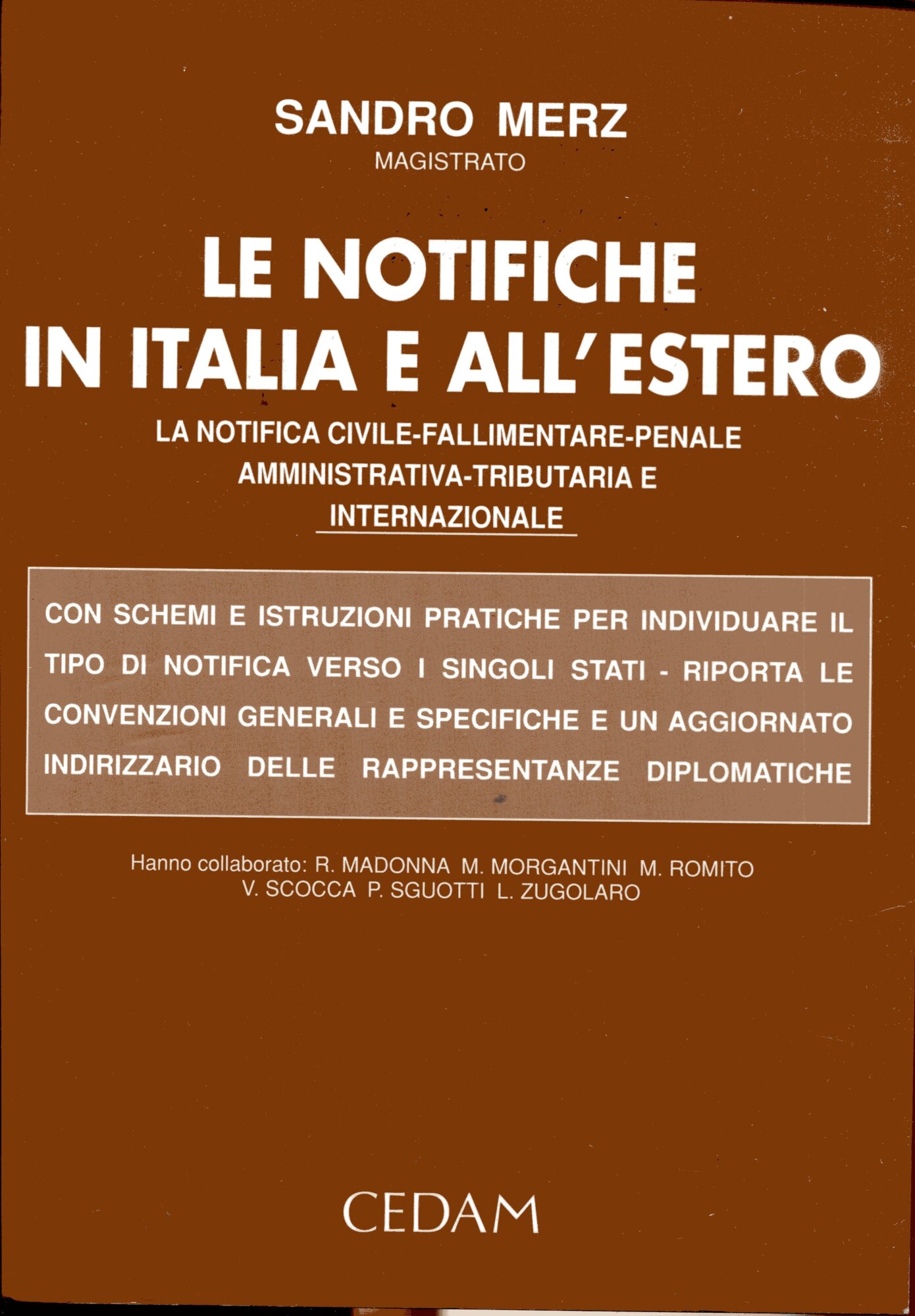 Le Notifiche in Italia e all'Estero. La Notifica Civile - …