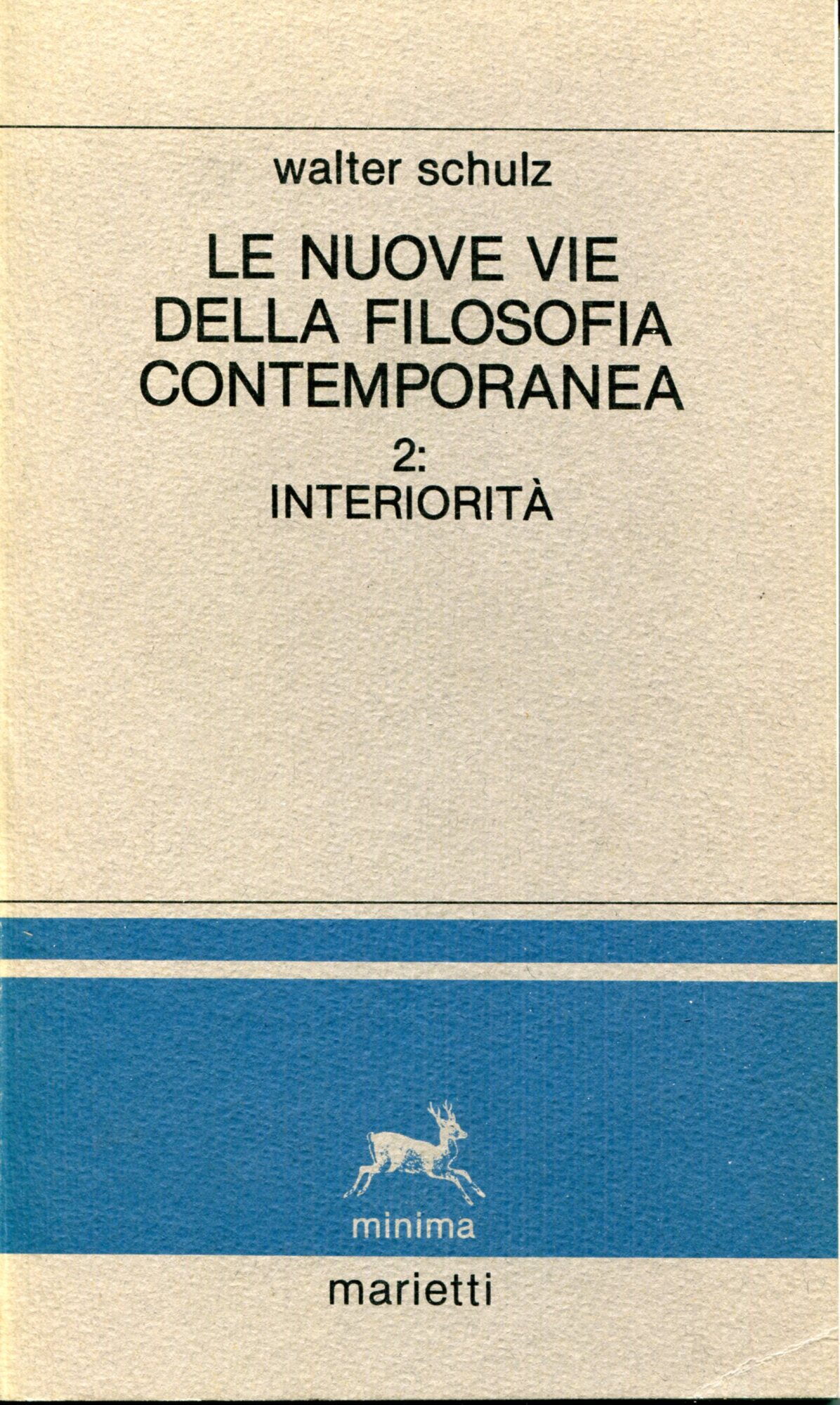 Le nuove vie della filosofia contemporanea 2: Interiorità