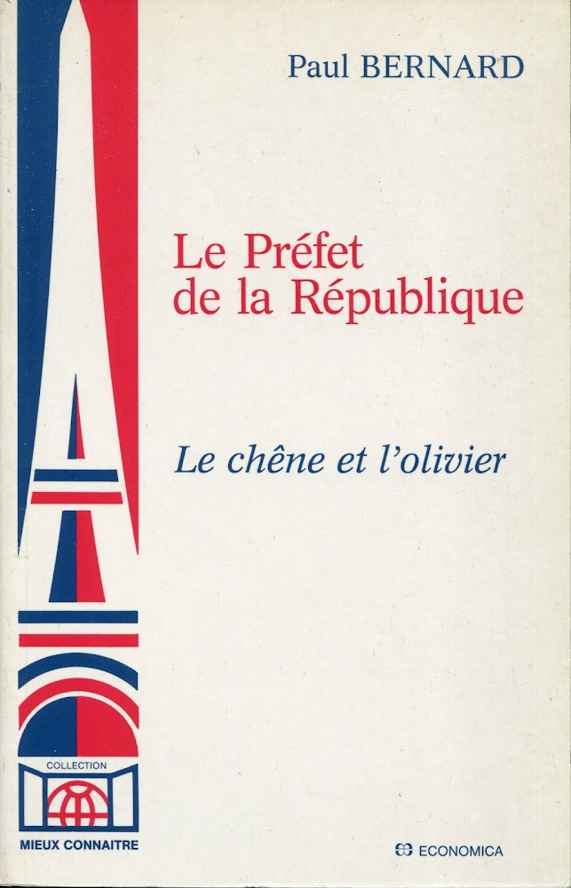 Le préfet de la République: Le chêne et l'olivier