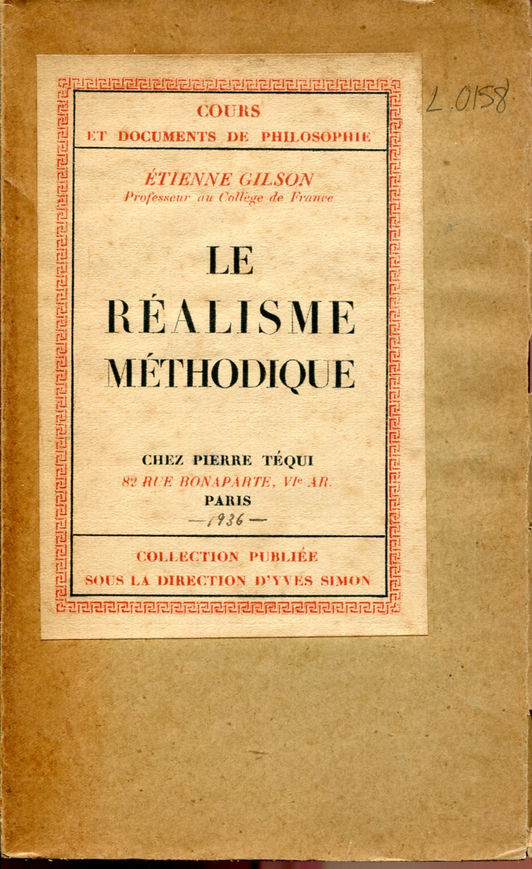 Le réalisme méthodique. (3re édition 1936)