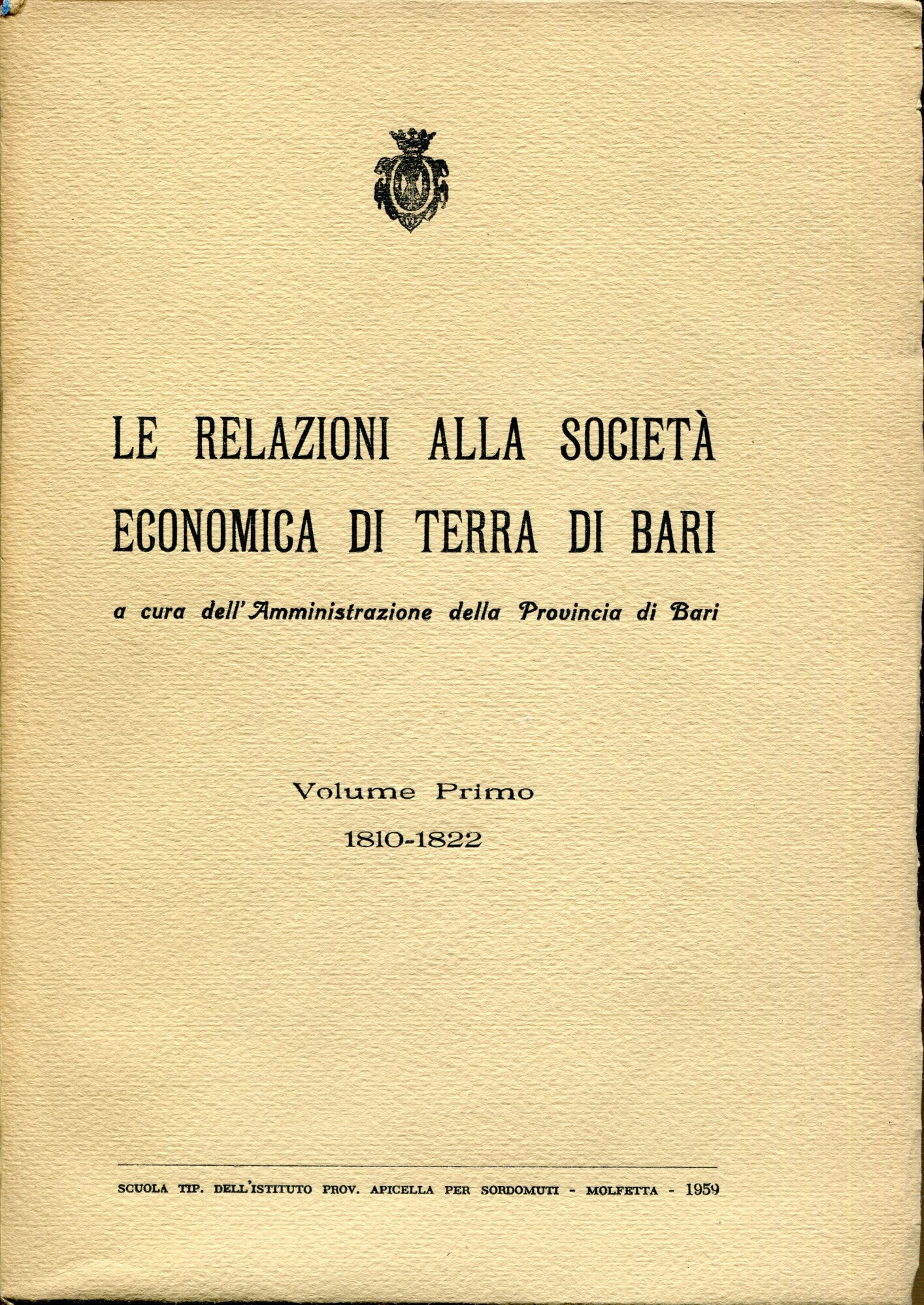 Le relazioni alla societa economica di Terra di Bari, 1: …