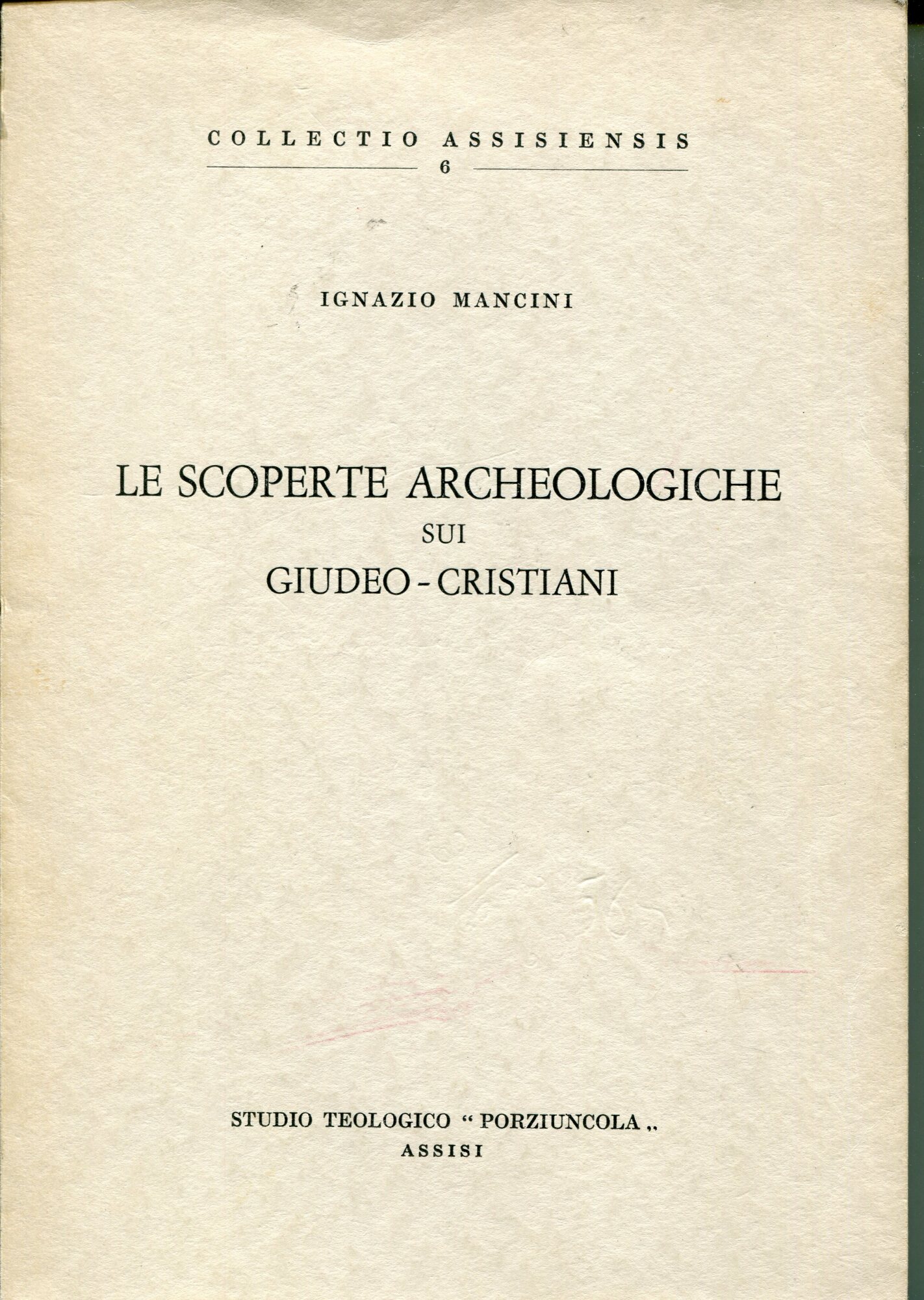 Le scoperte archeologiche sui giudeo-cristiani