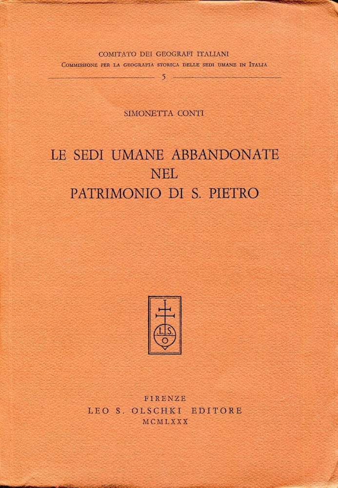 Le sedi umane abbandonate nel Patrimonio di S. Pietro