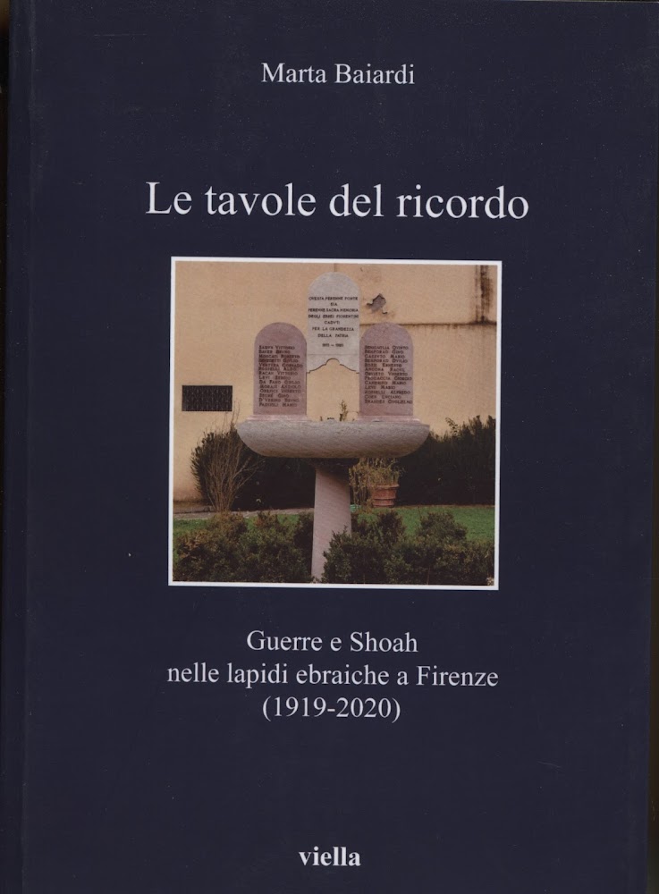 Le tavole del ricordo. Guerre e Shoah nelle lapidi ebraiche …