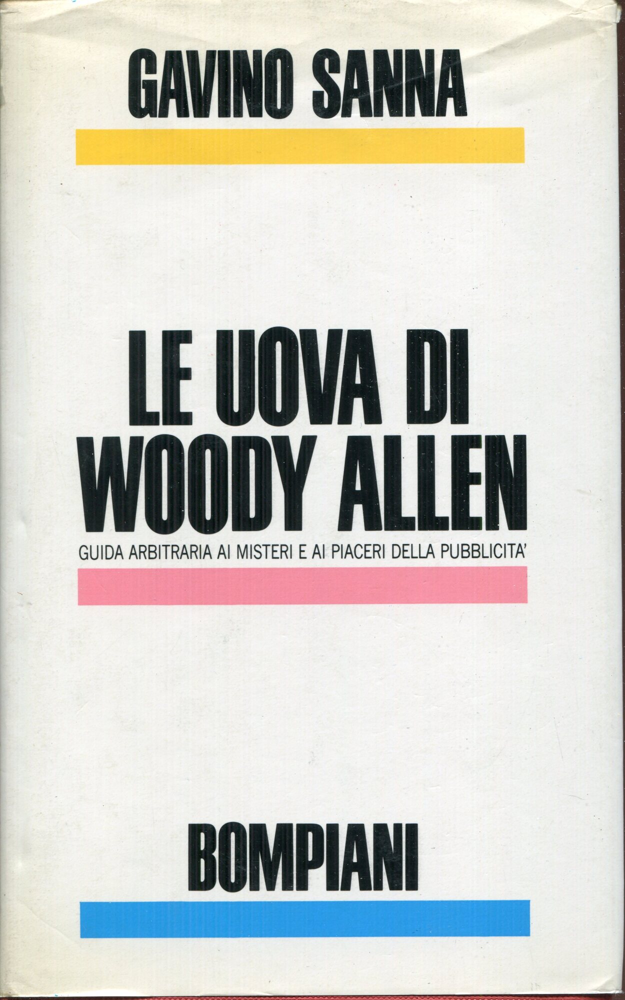 Le uova di Woody Allen, guida arbitraria ai misteri e …