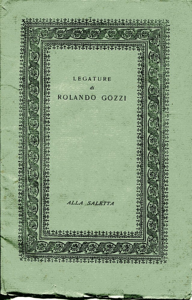 LEGATURE DI ROLANDO GOZZI ALLA SALETTA
